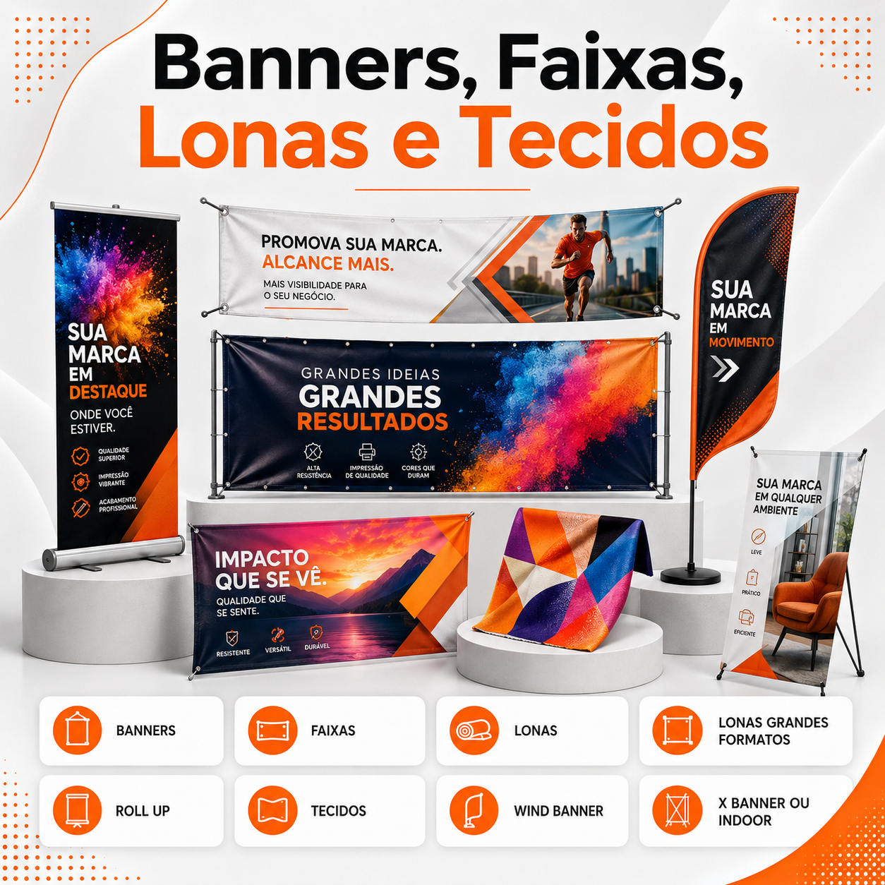 Banners, Faixas, Lonas e Tecidos